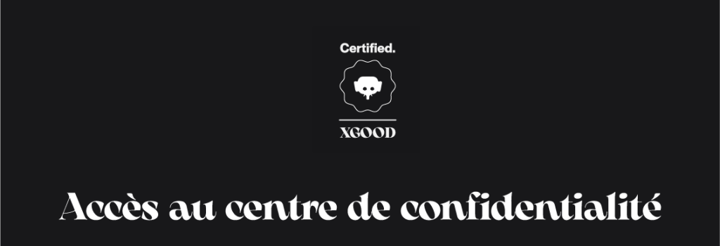 Accès au centre de confidentialité Accès au centre de confidentialité