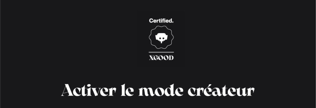 Activer le mode créateur
