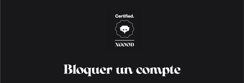 Bloquer un compte Bloquer un compte