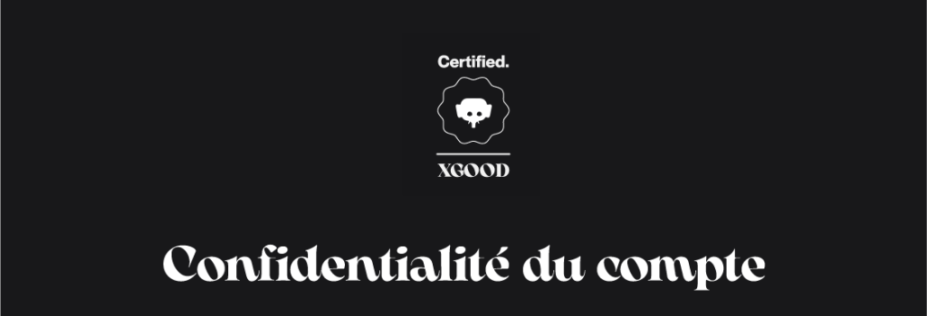 Confidentialité du compte Confidentialité du compte