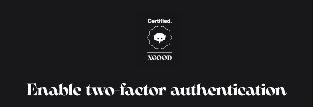 Enable two-factor authentication Enable two-factor authentication