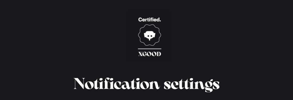 Notification settings Notification settings