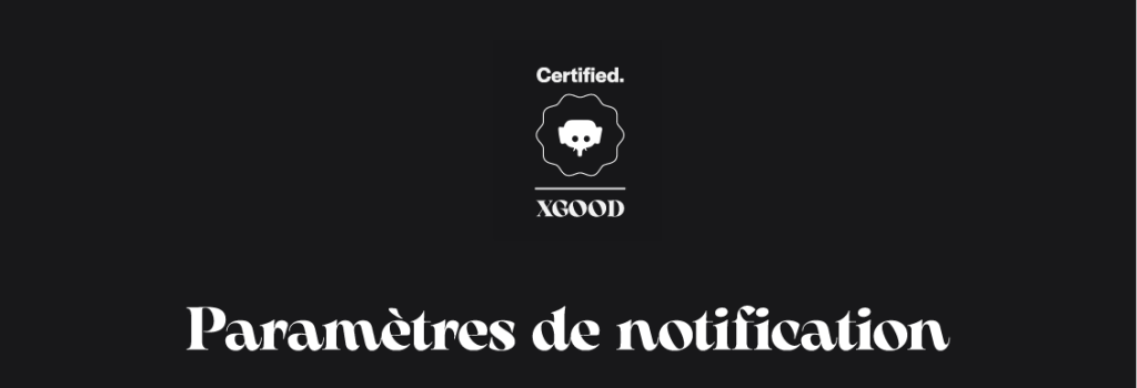 Paramètres de notification Paramètres de notification