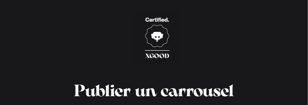 Publier un carrousel Publier un carrousel