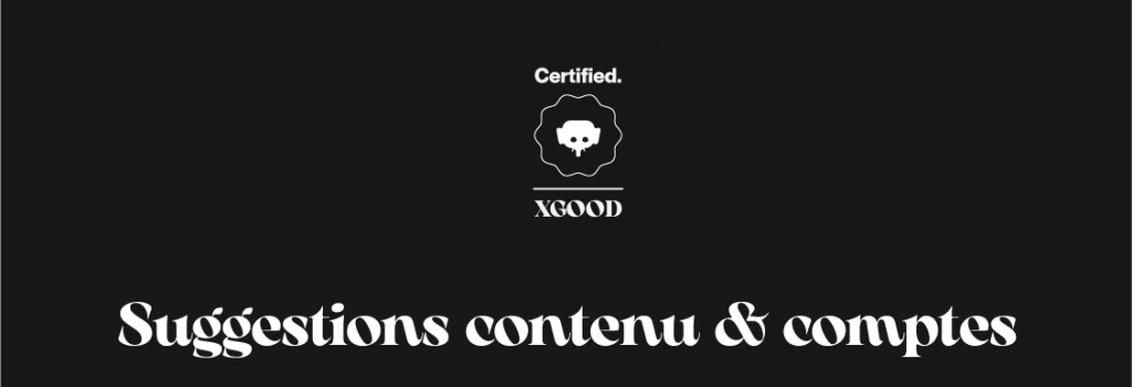 Suggestions contenu & comptes Suggestions contenu & comptes