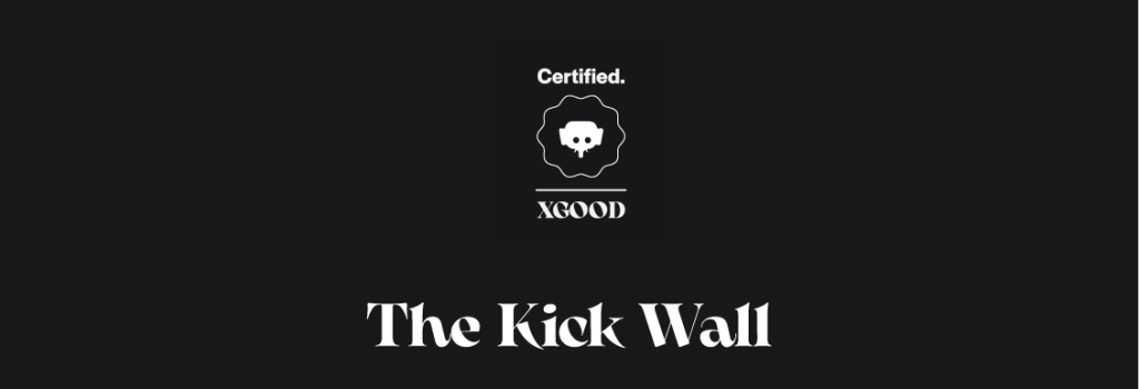 The Kick Wall The Kick Wall