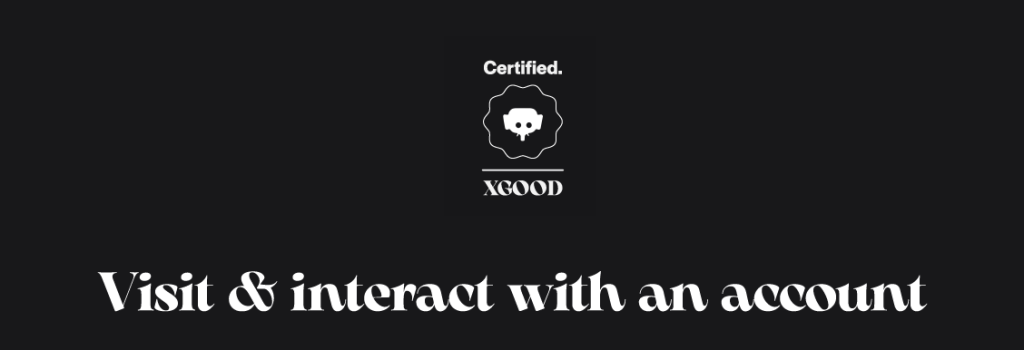 Visit & interact with an account Visit & interact with an account
